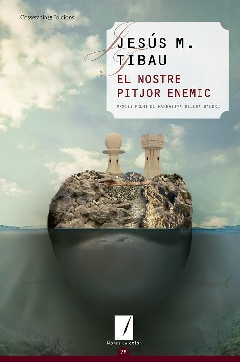 EL NOSTRE PITJOR ENEMIC | 9788490344873 | TIBAU I TARRAGÓ, JESÚS MARIA | Llibreria Online de Vilafranca del Penedès | Comprar llibres en català