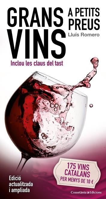 GRANS VINS A PETITS PREUS | 9788490345047 | ROMERO GARRIDO, LLUÍS | Llibreria Online de Vilafranca del Penedès | Comprar llibres en català