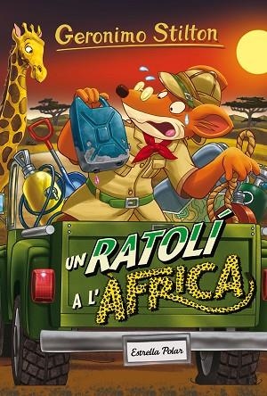 GERONIMO STILTON UN RATOLÍ A L'ÀFRICA 62 | 9788491370147 | STILTON, GERONIMO  | Llibreria Online de Vilafranca del Penedès | Comprar llibres en català