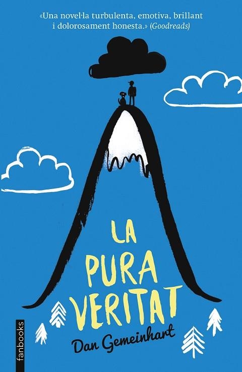 LA PURA VERITAT | 9788416297962 | GEMEINHART, DAN | Llibreria Online de Vilafranca del Penedès | Comprar llibres en català