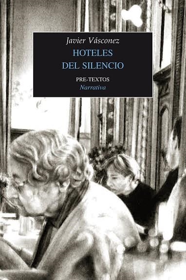 HOTELES DEL SILENCIO | 9788416453917 | VÁSCONEZ, JAVIER | Llibreria Online de Vilafranca del Penedès | Comprar llibres en català