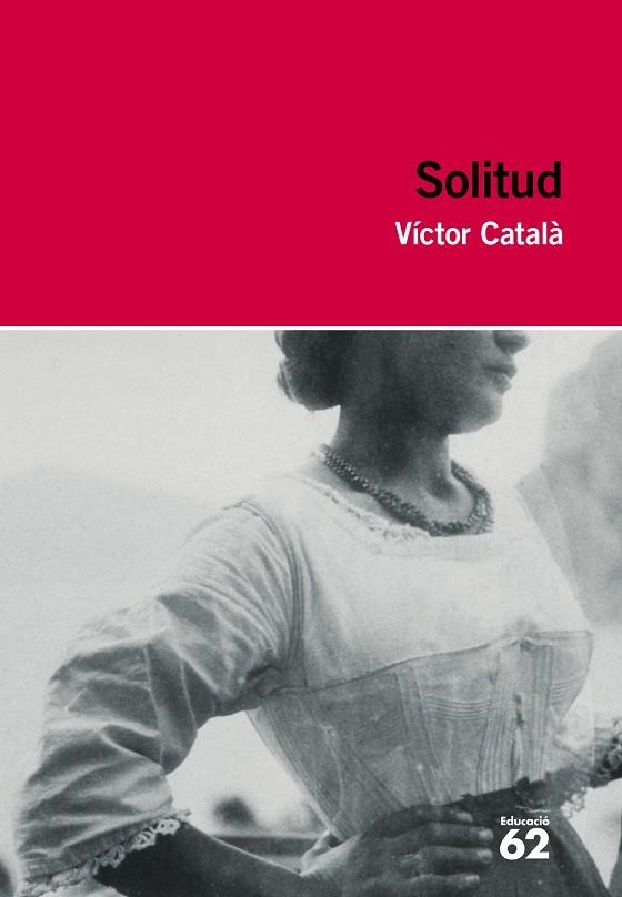 SOLITUD | 9788492672387 | CATALÀ, VÍCTOR | Llibreria Online de Vilafranca del Penedès | Comprar llibres en català