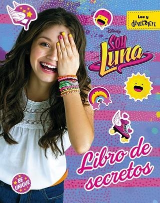 SOY LUNA LIBRO DE SECRETOS | 9788499518404 | DISNEY | Llibreria Online de Vilafranca del Penedès | Comprar llibres en català