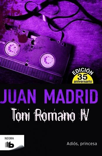 TONI ROMANO IV ADIÓS PRINCESA | 9788490702796 | MADRID, JUAN | Llibreria L'Odissea - Libreria Online de Vilafranca del Penedès - Comprar libros