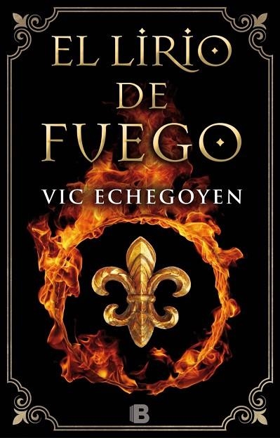 EL LIRIO DE FUEGO | 9788466659826 | ECHEGOYEN, VIC | Llibreria Online de Vilafranca del Penedès | Comprar llibres en català