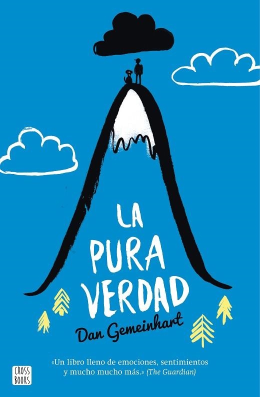 LA PURA VERDAD | 9788408160328 | GEMEINHART, DAN | Llibreria Online de Vilafranca del Penedès | Comprar llibres en català