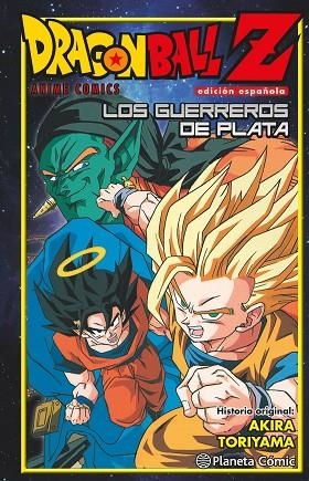 DRAGON BALL Z LOS GUERREROS DE PLATA | 9788416636440 | TORIYAMA, AKIRA | Llibreria Online de Vilafranca del Penedès | Comprar llibres en català