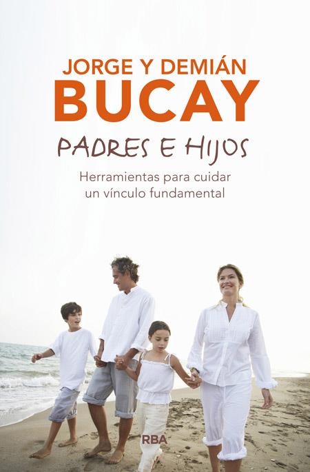 PADRES E HIJOS | 9788490567197 | BUCAY , DEMIAN / BUCAY , JORGE | Llibreria Online de Vilafranca del Penedès | Comprar llibres en català