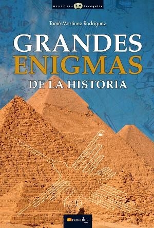 GRANDES ENIGMAS DE LA HISTORIA | 9788499678023 | MARTÍNEZ RODRÍGUEZ, TOMÉ | Llibreria Online de Vilafranca del Penedès | Comprar llibres en català