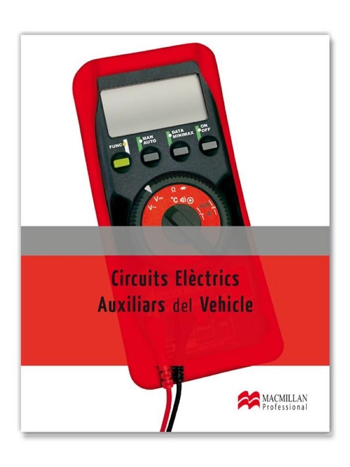 CIRCUITS ELECTR AUX VEH CAT 2012 | 9788415426431 | SÁNCHEZ FERNÁNDEZ, ENRIQUE | Llibreria Online de Vilafranca del Penedès | Comprar llibres en català