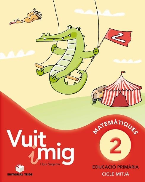 VUIT I MIG 2 | 9788430779635 | SEGARRA NEIRA, LLUIS JOSEP | Llibreria Online de Vilafranca del Penedès | Comprar llibres en català