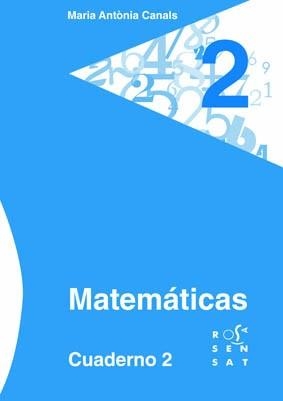 MATEMÁTICAS. CUADERNO 2 | 9788492748433 | CANALS, MARIA ANTÒNIA | Llibreria Online de Vilafranca del Penedès | Comprar llibres en català