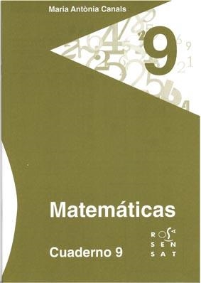 MATEMÁTICAS. CUADERNO 9 | 9788492748624 | CANALS, MARIA ANTÒNIA | Llibreria Online de Vilafranca del Penedès | Comprar llibres en català