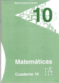 MATEMÁTICAS. CUADERNO 10 | 9788492748648 | CANALS, MARIA ANTÒNIA | Llibreria Online de Vilafranca del Penedès | Comprar llibres en català