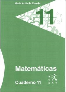 MATEMÁTICAS. CUADERNO 11 | 9788492748655 | CANALS, MARIA ANTÒNIA | Llibreria L'Odissea - Libreria Online de Vilafranca del Penedès - Comprar libros