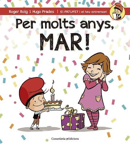 PER MOLTS ANYS, MAR! | 9788490345146 | ROIG CÉSAR, ROGER | Llibreria Online de Vilafranca del Penedès | Comprar llibres en català