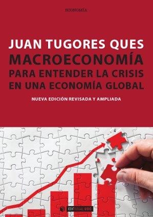 MACROECONOMÍA | 9788490299289 | TUGORES QUES, JUAN | Llibreria Online de Vilafranca del Penedès | Comprar llibres en català