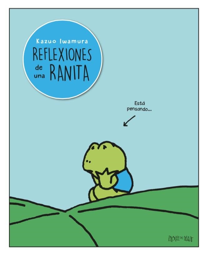 REFLEXIONES DE UNA RANITA | 9788416427109 | IWAMURA, KAZUO | Llibreria Online de Vilafranca del Penedès | Comprar llibres en català