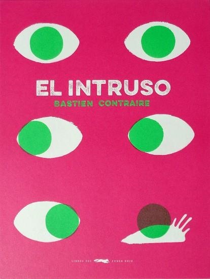 EL INTRUSO | 9788494512322 | CONTRAIRE, BASTIEN | Llibreria Online de Vilafranca del Penedès | Comprar llibres en català