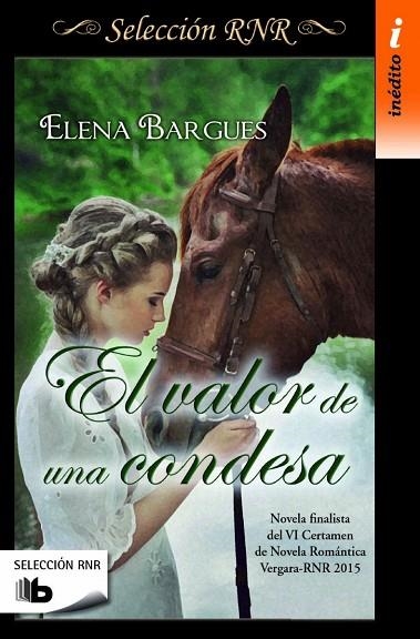 EL VALOR DE UNA CONDESA | 9788490702826 | BARGUES, ELENA | Llibreria Online de Vilafranca del Penedès | Comprar llibres en català