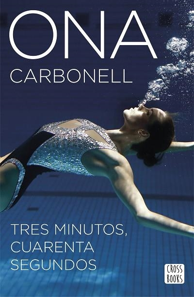 TRES MINUTOS CUARENTA SEGUNDOS | 9788408160304 | CARBONELL BALLESTERO, ONA | Llibreria Online de Vilafranca del Penedès | Comprar llibres en català