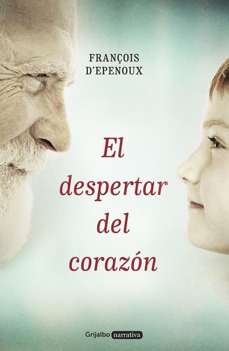 EL DESPERTAR DEL CORAZÓN | 9788425353420 | D'EPENOUX, FRANÇOIS | Llibreria Online de Vilafranca del Penedès | Comprar llibres en català