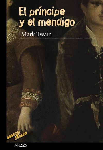 EL PRÍNCIPE Y EL MENDIGO | 9788469808795 | TWAIN, MARK | Llibreria Online de Vilafranca del Penedès | Comprar llibres en català