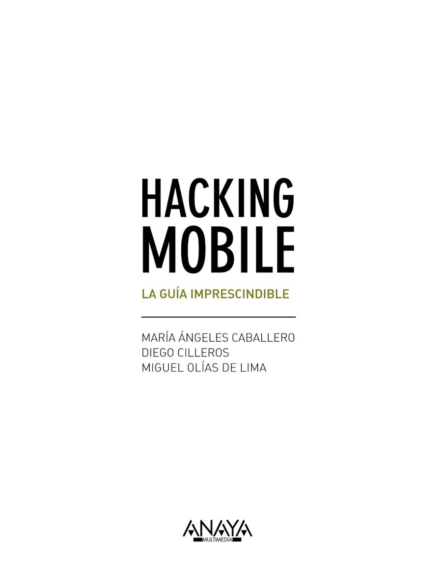 HACKING MOBILE LA GUÍA IMPRESCINDIBLE | 9788441538245 | AA. VV. | Llibreria Online de Vilafranca del Penedès | Comprar llibres en català