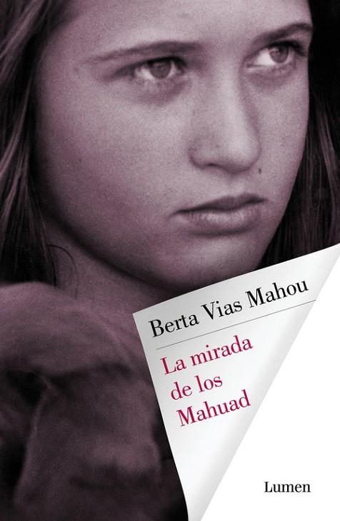 LA MIRADA DE LOS MAHUAD | 9788426403629 | VIAS MAHOU, BERTA | Llibreria Online de Vilafranca del Penedès | Comprar llibres en català