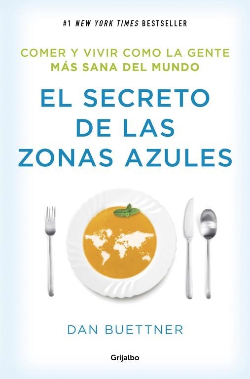 EL SECRETO DE LAS ZONAS AZULES | 9788425354304 | BUETTNER, DAN | Llibreria Online de Vilafranca del Penedès | Comprar llibres en català