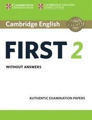 CAMBRIDGE ENGLISH FIRST 2 STUDENT'S BOOK WITHOUT ANSWERS | 9781316502983 | DESCONOCIDO | Llibreria Online de Vilafranca del Penedès | Comprar llibres en català