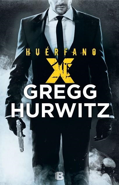 HUÉRFANO X | 9788466659239 | HURWITZ, GREGG ANDREW | Llibreria Online de Vilafranca del Penedès | Comprar llibres en català