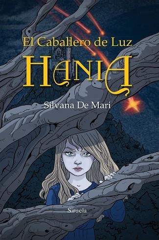 EL CABALLERO DE LUZ HANIA | 9788416854141 | DE MARI, SILVANA | Llibreria Online de Vilafranca del Penedès | Comprar llibres en català