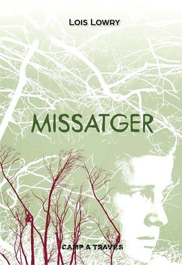 MISSATGER | 9788466141734 | LOWRY, LOIS | Llibreria Online de Vilafranca del Penedès | Comprar llibres en català