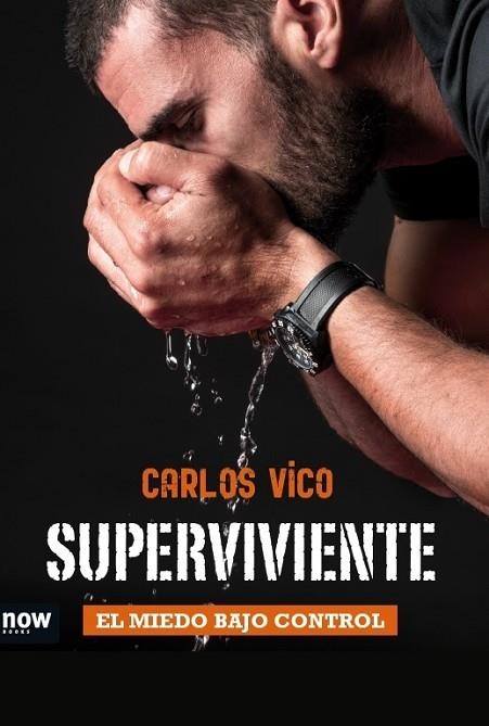 SUPERVIVIENTE | 9788494217197 | VICO JIMÉNEZ, CARLOS | Llibreria Online de Vilafranca del Penedès | Comprar llibres en català