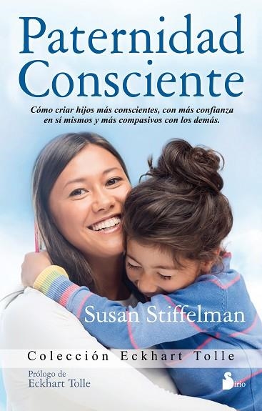 PATERNIDAD CONSCIENTE | 9788416233984 | STIFFELMAN, SUSAN | Llibreria Online de Vilafranca del Penedès | Comprar llibres en català