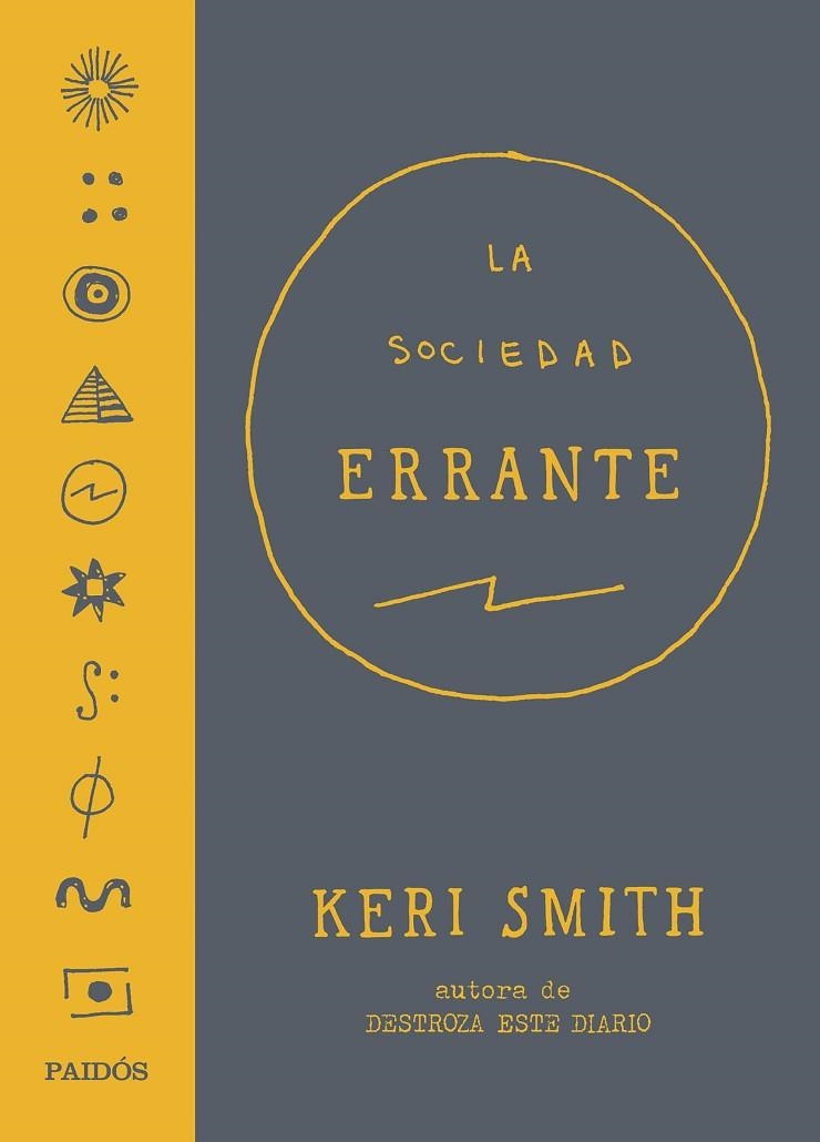 LA SOCIEDAD ERRANTE | 9788449332401 | SMITH, KERRI | Llibreria Online de Vilafranca del Penedès | Comprar llibres en català