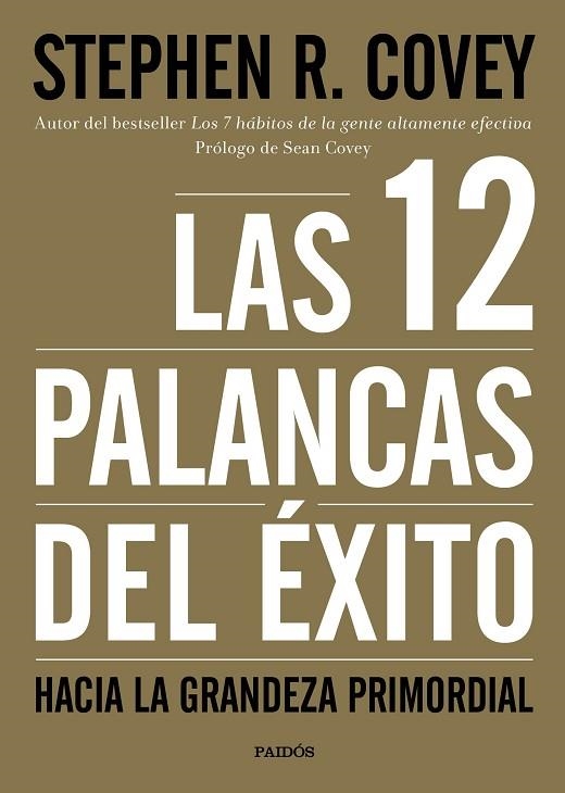 LAS 12 PALANCAS DEL ÉXITO | 9788449332449 | COVEY, STEPEHN R | Llibreria Online de Vilafranca del Penedès | Comprar llibres en català