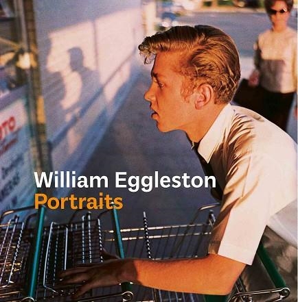 WILLIAM EGGLESTON | 9788416248582 | EGGLESTON, WILLIAM / PRODGER, PHILLIP | Llibreria Online de Vilafranca del Penedès | Comprar llibres en català