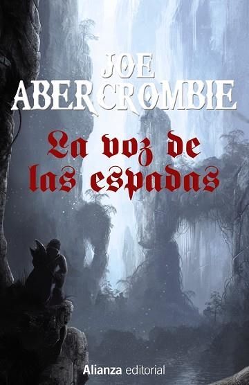 LA VOZ DE LAS ESPADAS 1 | 9788491044352 | ABERCROMBIE, JOE | Llibreria L'Odissea - Libreria Online de Vilafranca del Penedès - Comprar libros