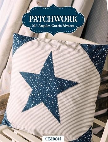 PATCHWORK | 9788441538337 | GARCÍA ÁLVAREZ, Mª ÁNGELES | Llibreria Online de Vilafranca del Penedès | Comprar llibres en català