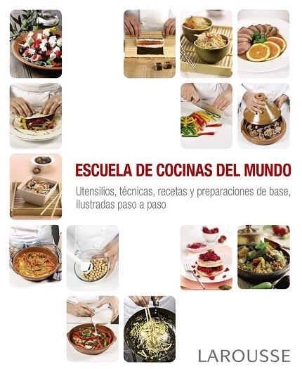 ESCUELA DE COCINAS DEL MUNDO | 9788416368884 | AA. VV. | Llibreria Online de Vilafranca del Penedès | Comprar llibres en català