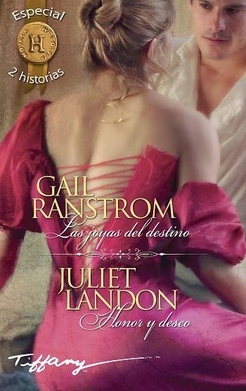 LAS JOYAS DEL DESTINO / HONOR Y DESEO | 9788468784649 | RANSTROM, GAIL/LANDON, JULIET | Llibreria Online de Vilafranca del Penedès | Comprar llibres en català