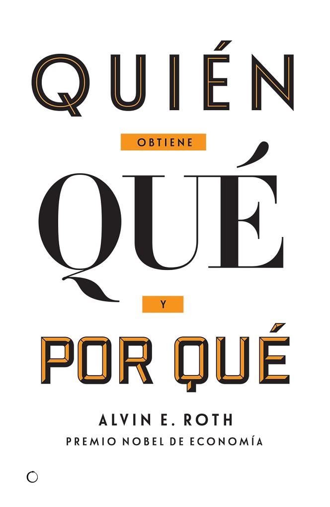 QUIÉN OBTIENE QUÉ Y POR QUÉ | 9788494488023 | ROTH, ALVIN E. | Llibreria Online de Vilafranca del Penedès | Comprar llibres en català