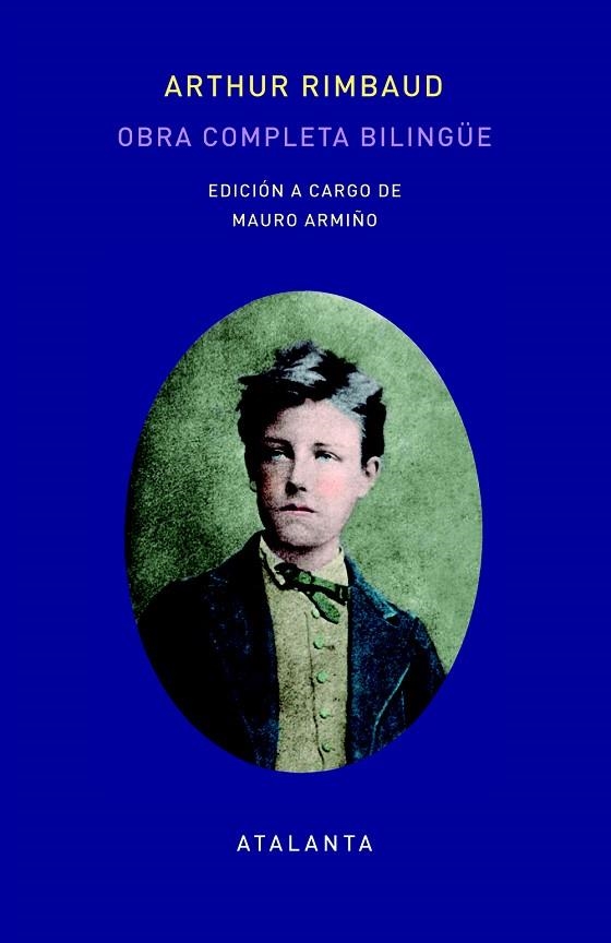 OBRA COMPLETA DE ARTHUR RIMBAUD - EDICIÓN BILINGÜE | 9788494523106 | RIMBAUD, ARTHUR | Llibreria L'Odissea - Libreria Online de Vilafranca del Penedès - Comprar libros