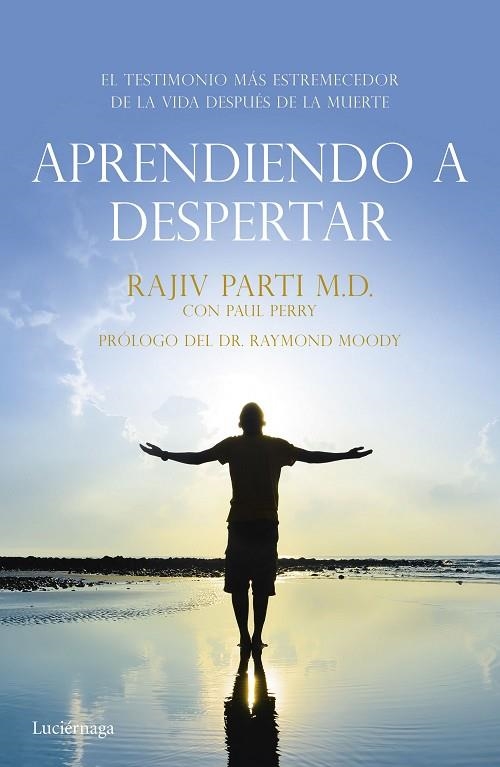 APRENDIENDO A DESPERTAR | 9788416694259 | PARTI, RAJIV / PERRY, PAUL | Llibreria Online de Vilafranca del Penedès | Comprar llibres en català