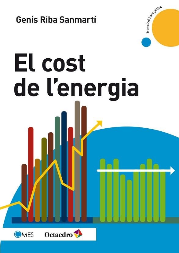 EL COST DE L'ENERGIA | 9788499218250 | RIBA SANMARTÍ, GENÍS | Llibreria Online de Vilafranca del Penedès | Comprar llibres en català