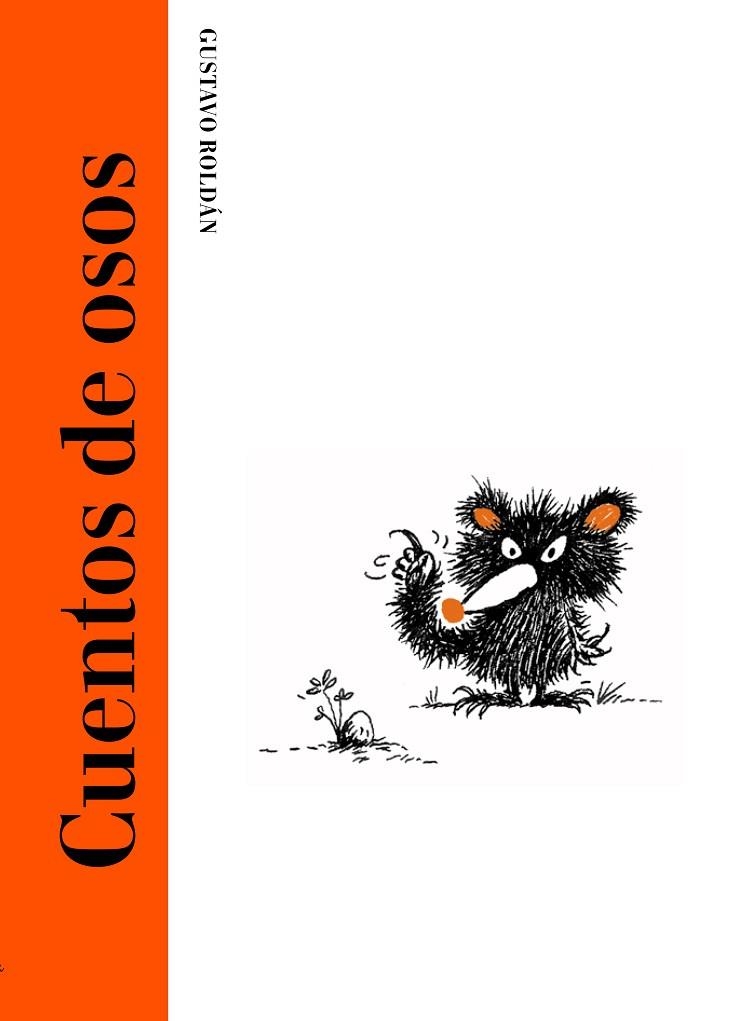 CUENTOS DE OSOS | 9788494503818 | ROLDÁN DEVETACH, GUSTAVO | Llibreria Online de Vilafranca del Penedès | Comprar llibres en català