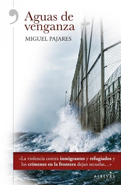 AGUAS DE VENGANZA | 9788416328727 | PAJARES ALONSO, MIGUEL | Llibreria Online de Vilafranca del Penedès | Comprar llibres en català