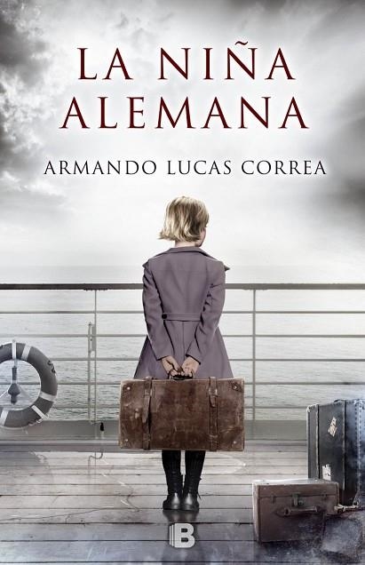 LA NIÑA ALEMANA | 9788466660044 | LUCAS CORREA, ARMANDO | Llibreria Online de Vilafranca del Penedès | Comprar llibres en català